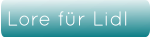 Lore für Lidl