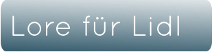 Lore für Lidl