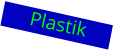 Plastik