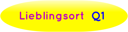 Lieblingsort  Q1