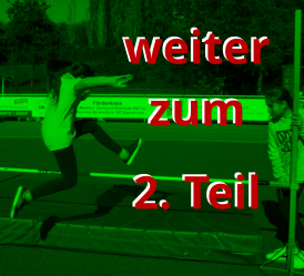 weiter zum 2. Teil weiter zum 2. Teil