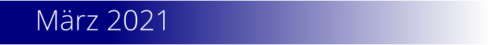 März 2021