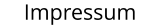Impressum