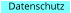 Datenschutz