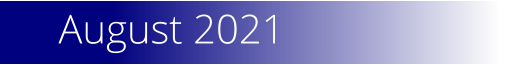 August 2021