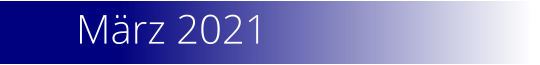März 2021
