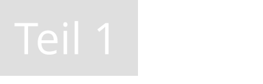 Teil 1