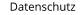 Datenschutz