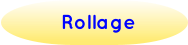 Rollage