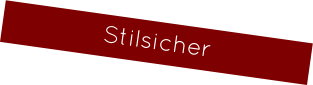 Stilsicher