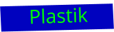 Plastik