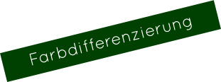 Farbdifferenzierung