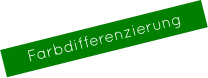 Farbdifferenzierung