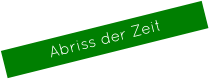 Abriss der Zeit