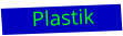 Plastik