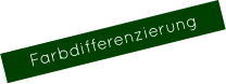 Farbdifferenzierung