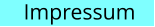 Impressum