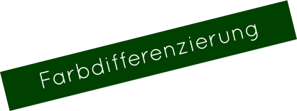 Farbdifferenzierung