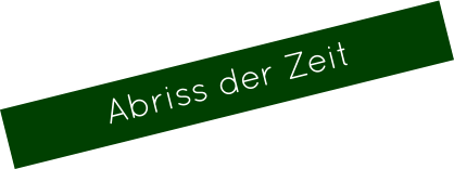 Abriss der Zeit