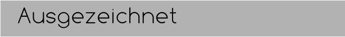 Ausgezeichnet