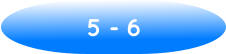 5 - 6