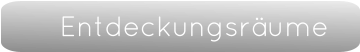 Entdeckungsräume