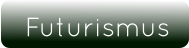 Futurismus