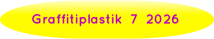 Graffitiplastik  7  2026