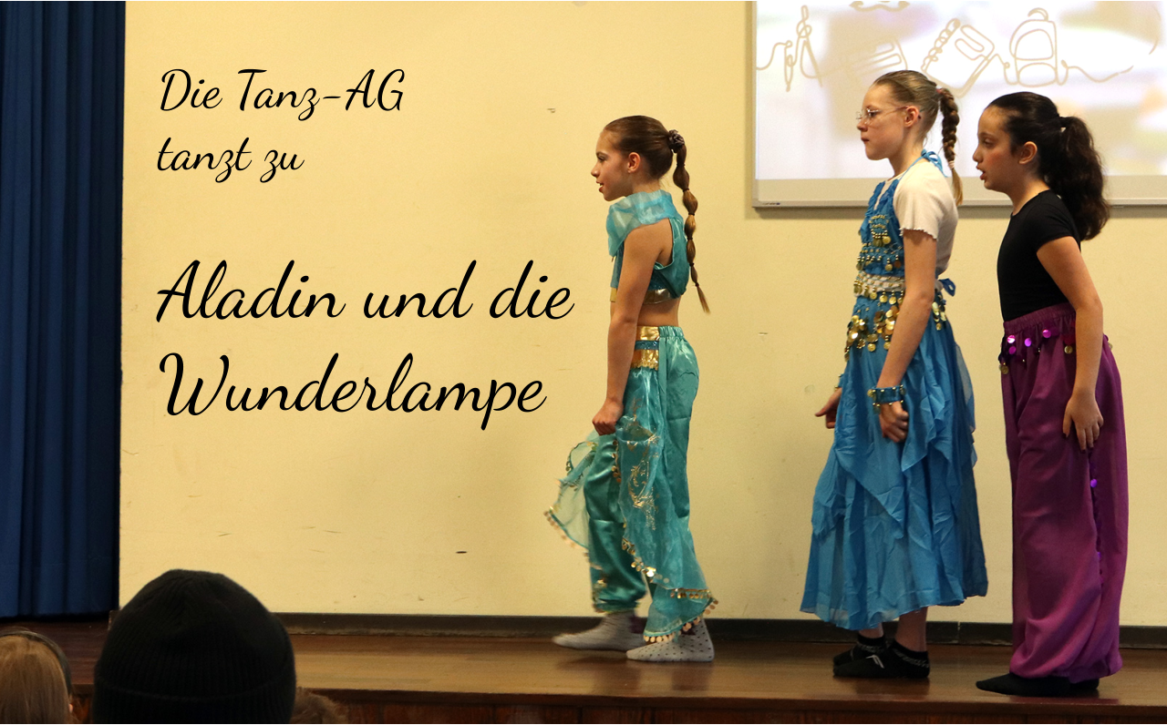 Die Tanz-AG  tanzt zu   Aladin und die Wunderlampe