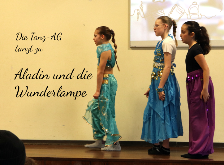Die Tanz-AG  tanzt zu   Aladin und die Wunderlampe
