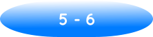 5 - 6