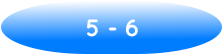 5 - 6