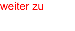 weiter zu
