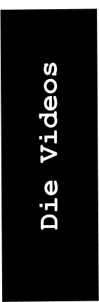 Die Videos