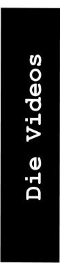 Die Videos