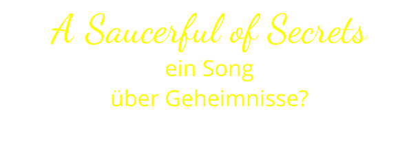 A Saucerful of Secrets ein Song über Geheimnisse?
