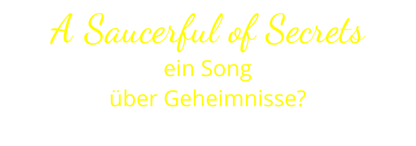 A Saucerful of Secrets ein Song über Geheimnisse?