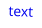 text