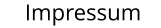 Impressum