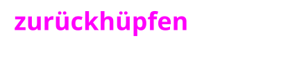 zurückhüpfen