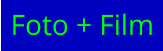 Foto + Film
