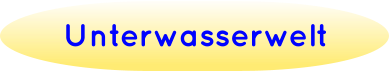 Unterwasserwelt